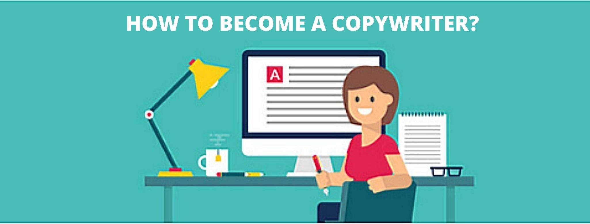 How To Become A Copywriter